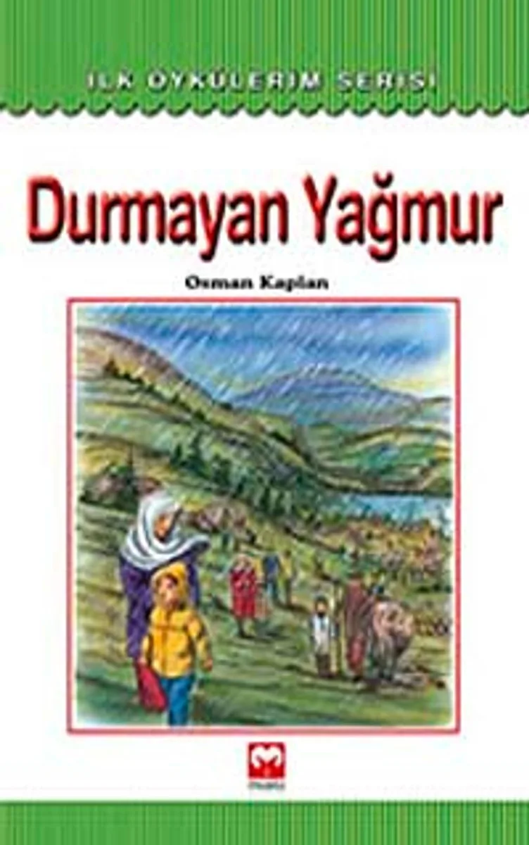 Durmayan Yağmur / İlk Öykülerim Serisi