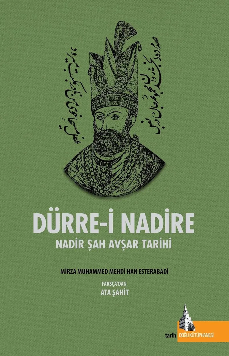 Dürre-i Nadire Nadir Şah Avşar Tarihi