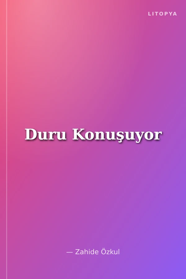 Duru Konuşuyor