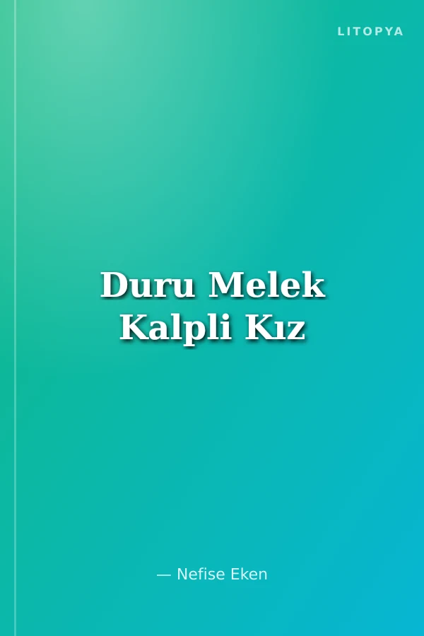 Duru Melek Kalpli Kız