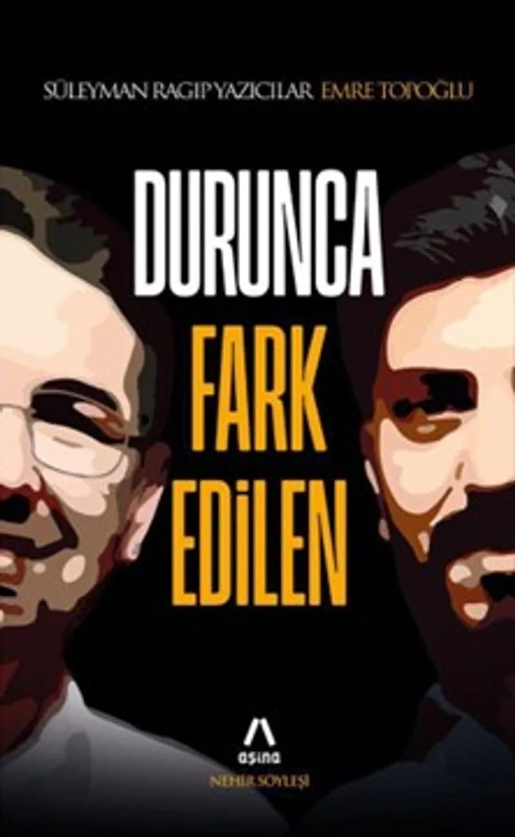 Durunca Fark Edilen