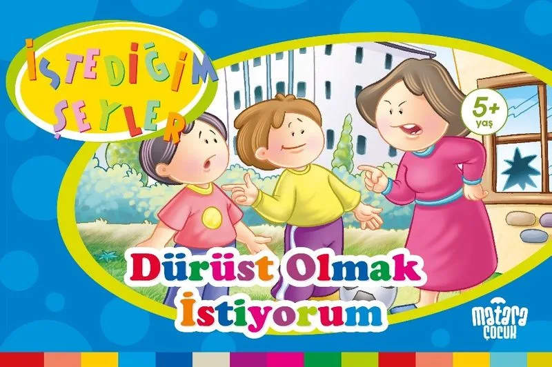 Dürüst Olmak İstiyorum (İstediğim Şeyler)