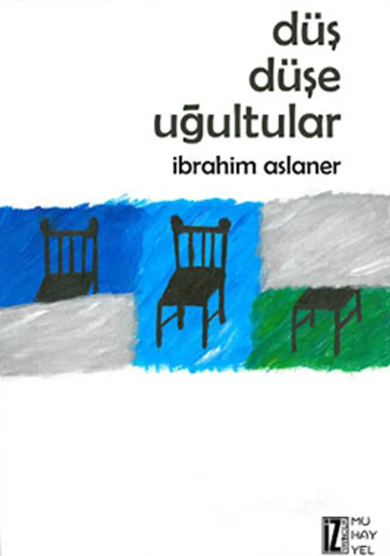 Düş Düşe Uğultular