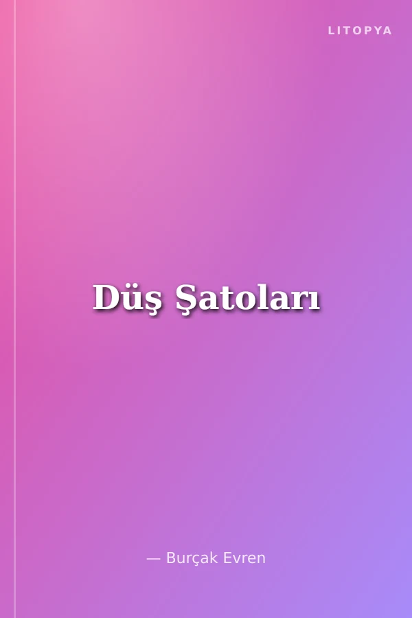 Düş Şatoları