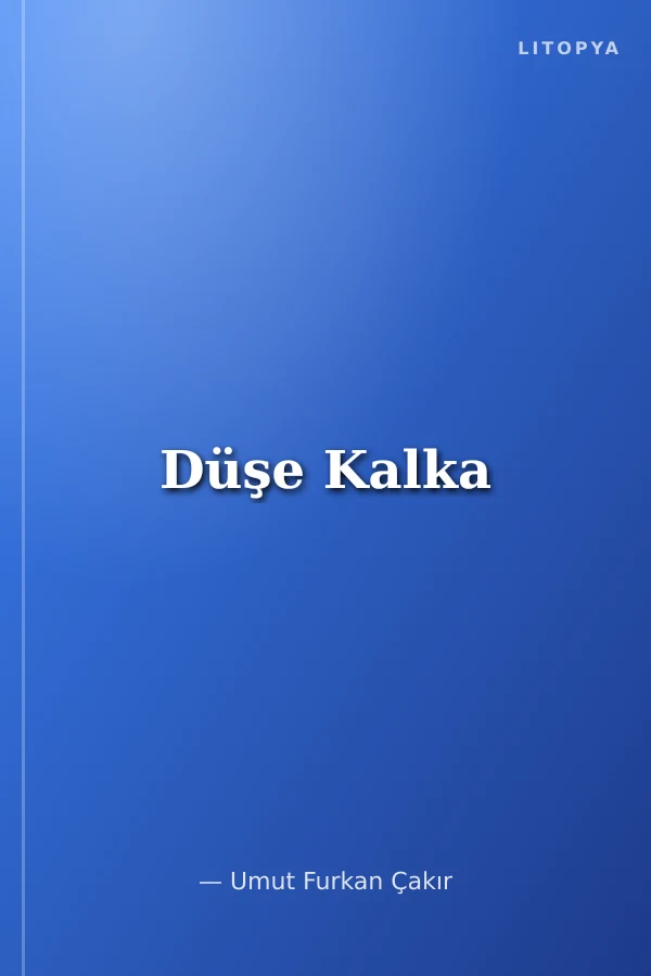 Düşe Kalka