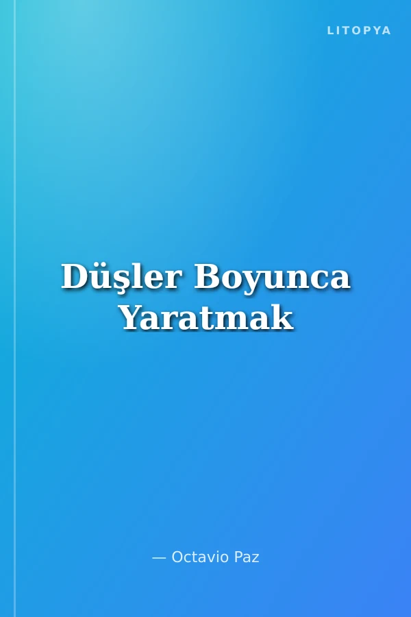 Düşler Boyunca Yaratmak