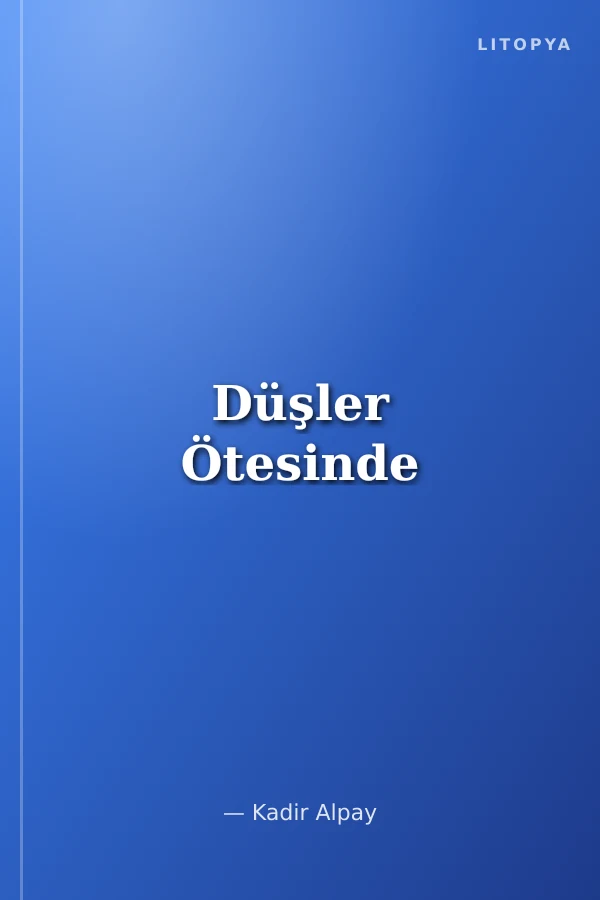 Düşler Ötesinde
