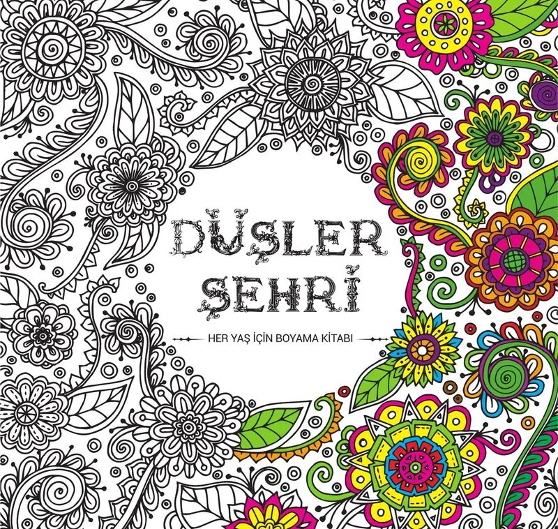 Düşler Şehri Her Yaş İçin Boyama Kitabı