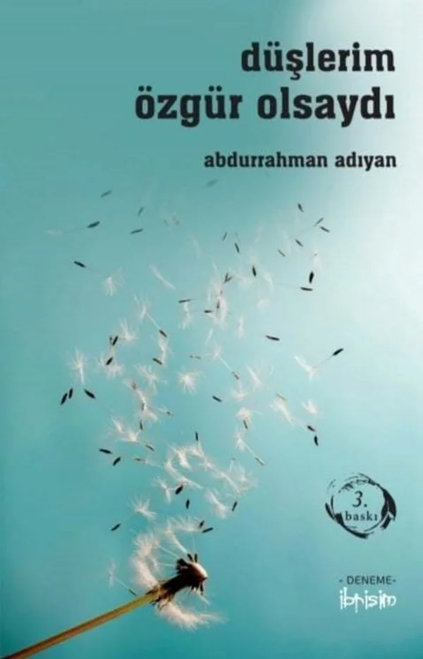 Düşlerim Özgür Olsaydı
