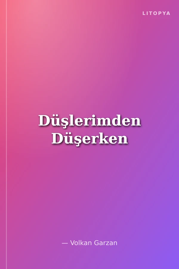 Düşlerimden Düşerken