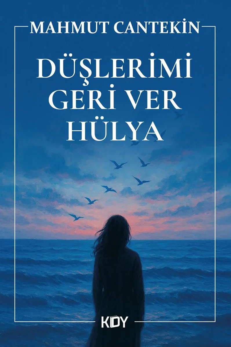Düşlerimi Geri Ver Hülya