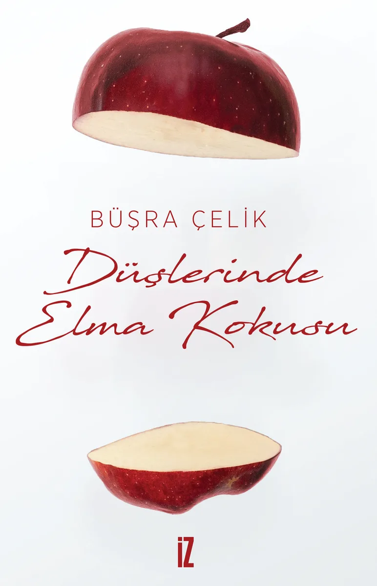 Düşlerinde Elma kokusu