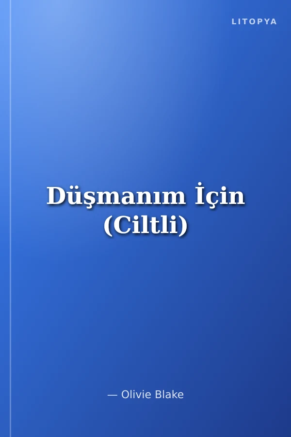 Düşmanım İçin (Ciltli)