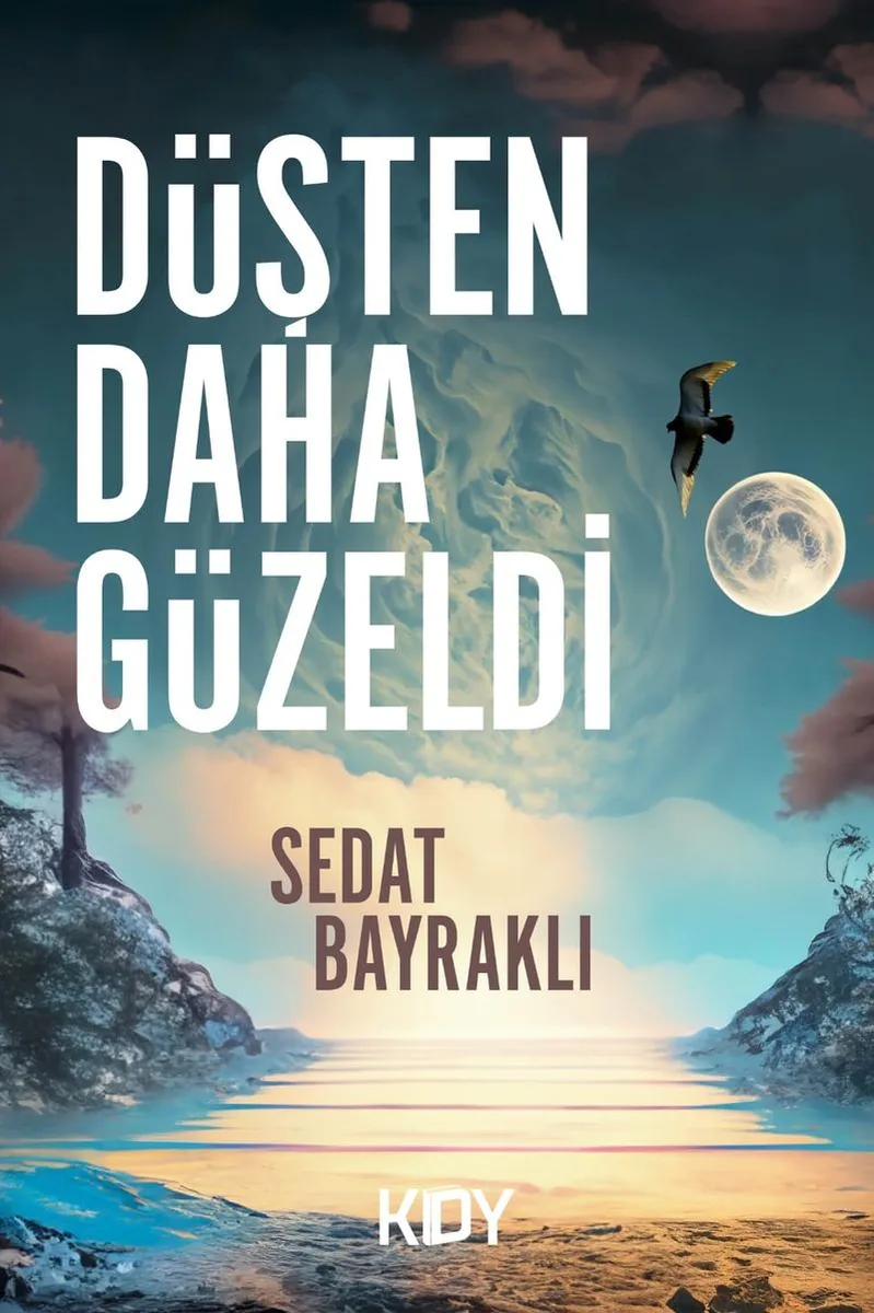 Düşten Daha Güzeldi