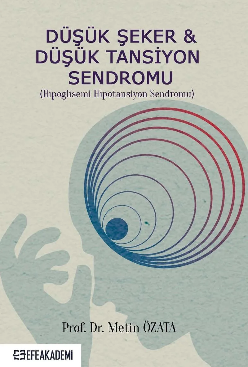 Düşük Şeker Düşük Tansiyon Sendromu (Hipoglisemi Hipotansiyon Sendromu)