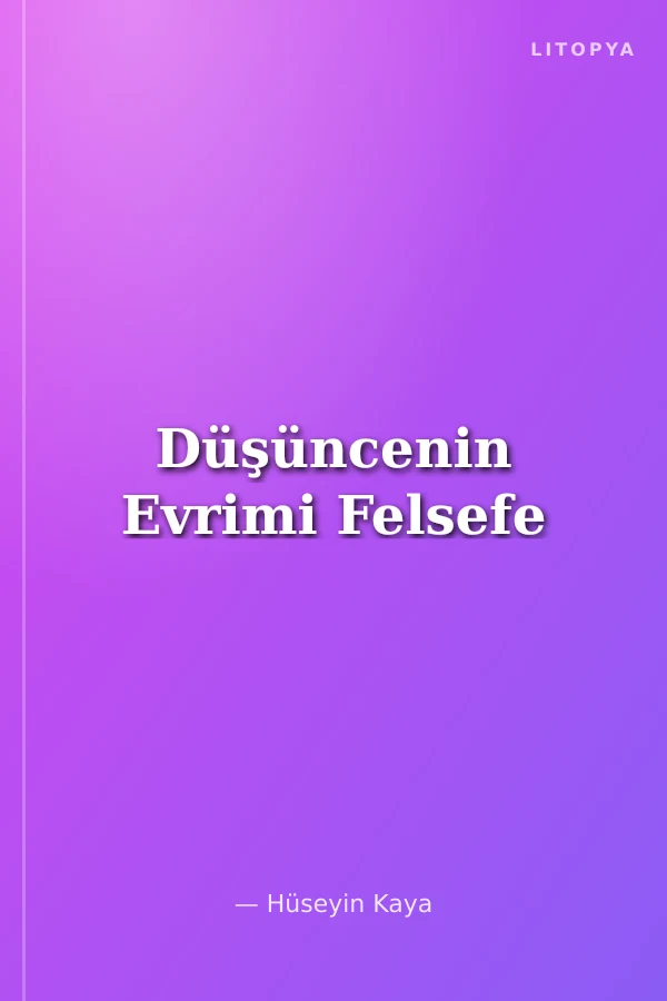 Düşüncenin Evrimi Felsefe