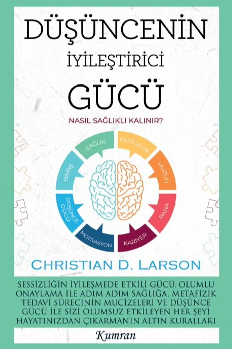 Düşüncenin İyileştirici Gücü Nasıl Sağlıklı Kalınır
