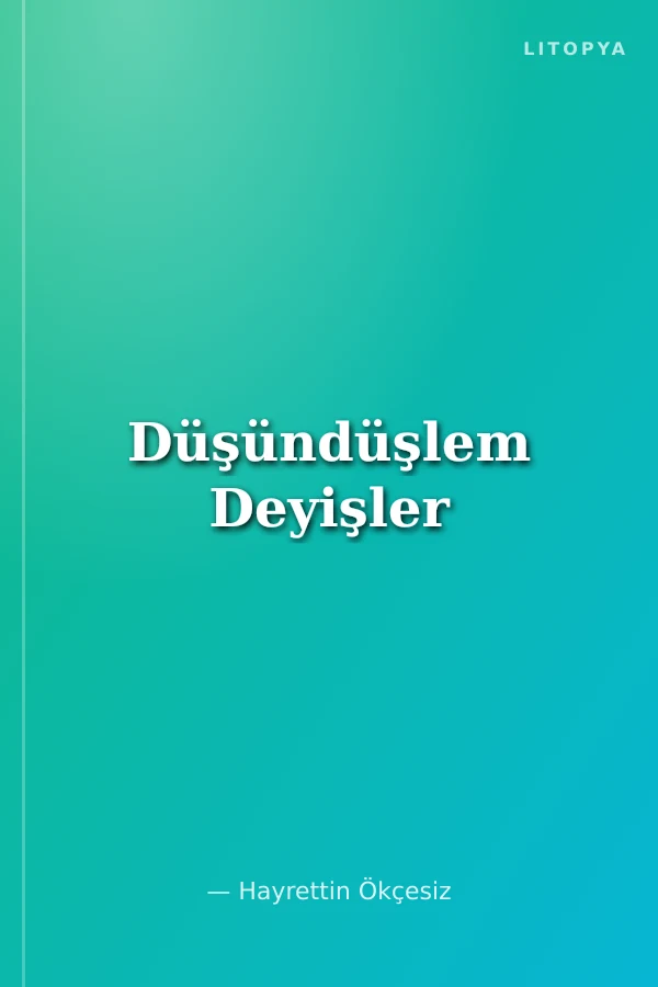 Düşündüşlem Deyişler