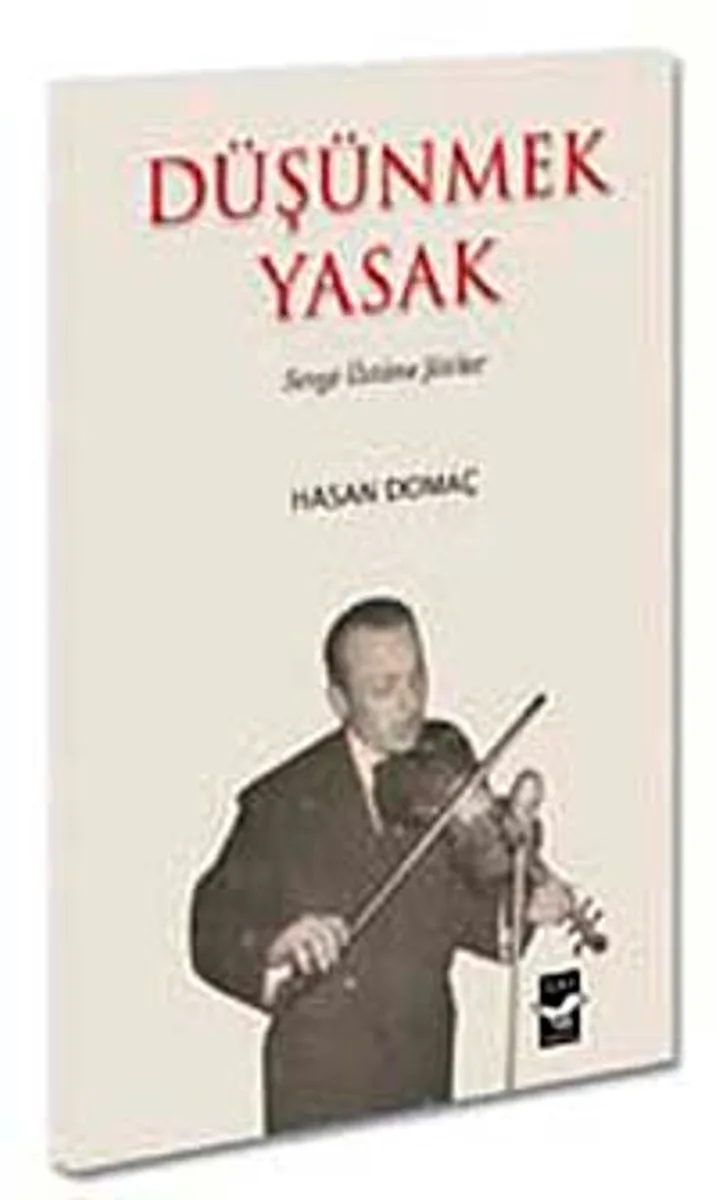 Düşünmek Yasak Sevgi Üstüne Şiirler