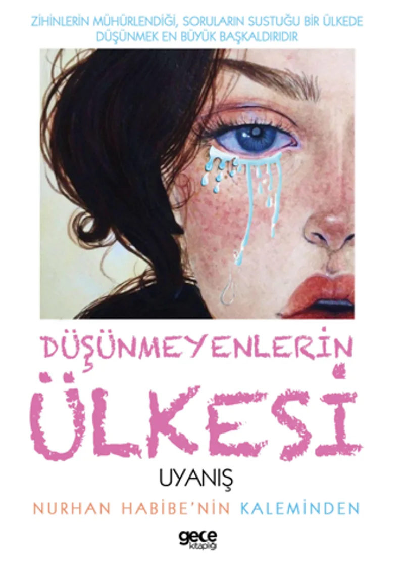 Düşünmeyenlerin Ülkesi