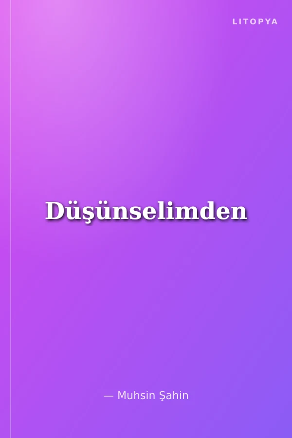 Düşünselimden