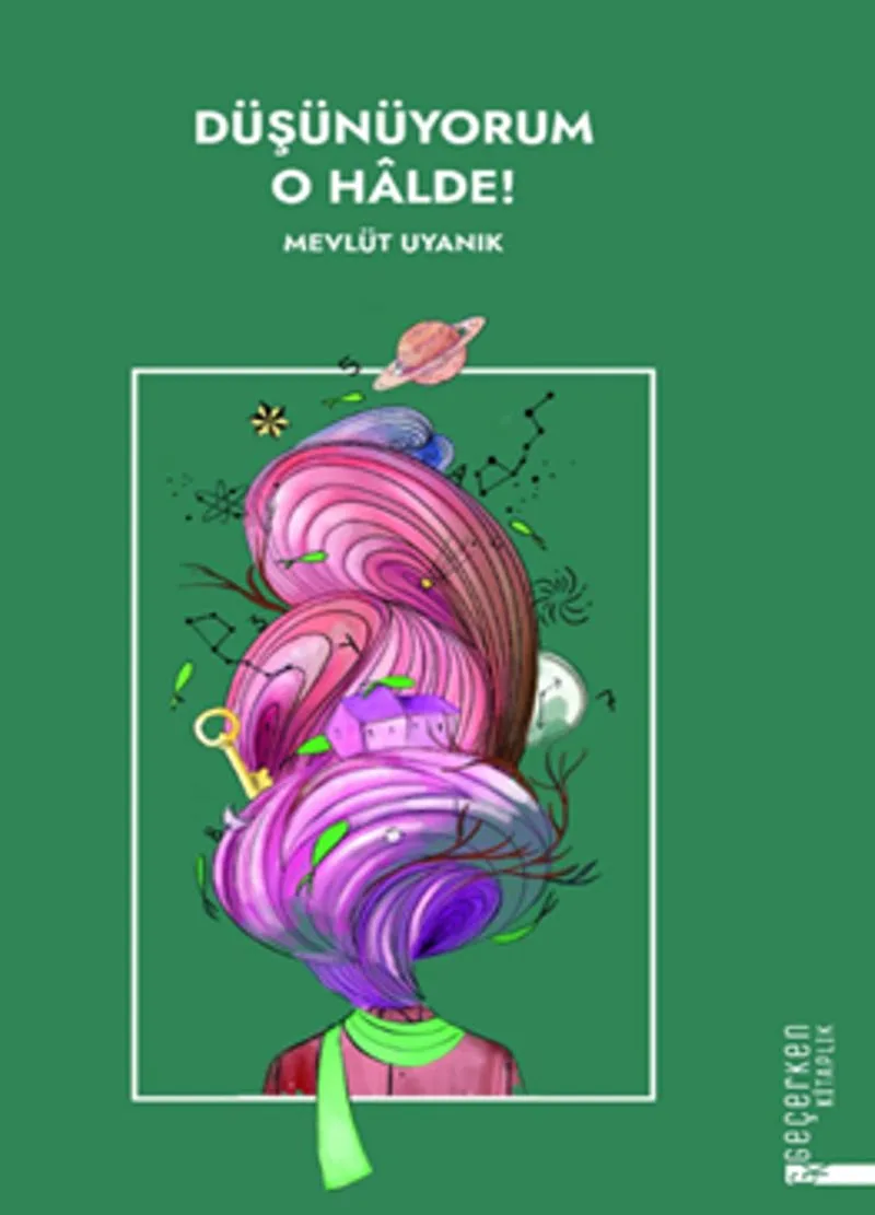 Düşünüyorum O Halde !