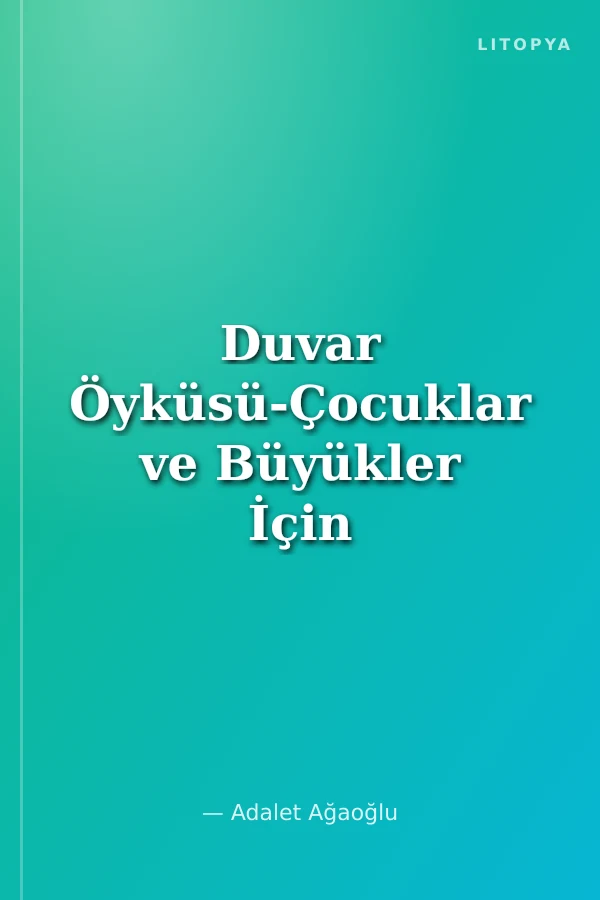 Duvar Öyküsü-Çocuklar ve Büyükler İçin Müzikli Danslı Oyun