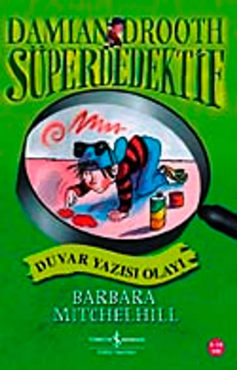 Duvar Yazısı Olayı / Süper Dedektif Damian Drooth