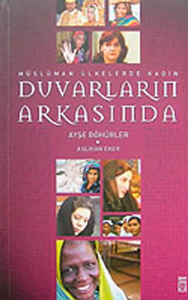 Duvarların Arkasında Müslüman Ülkelerde Kadın