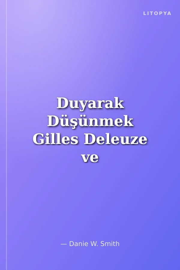 Duyarak Düşünmek Gilles Deleuze ve Felix Guattari Bin Yaylası'nda Pop