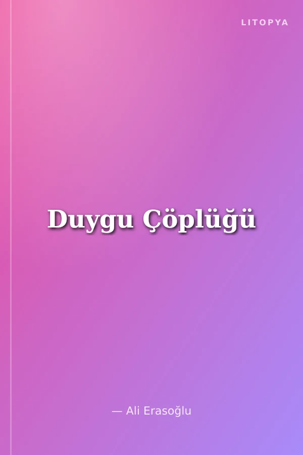 Duygu Çöplüğü