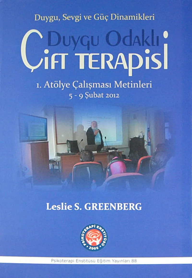 Duygu Odaklı Çift Terapisi 1. Atölye Çalışması Metinleri 5-9 Şubat 2012