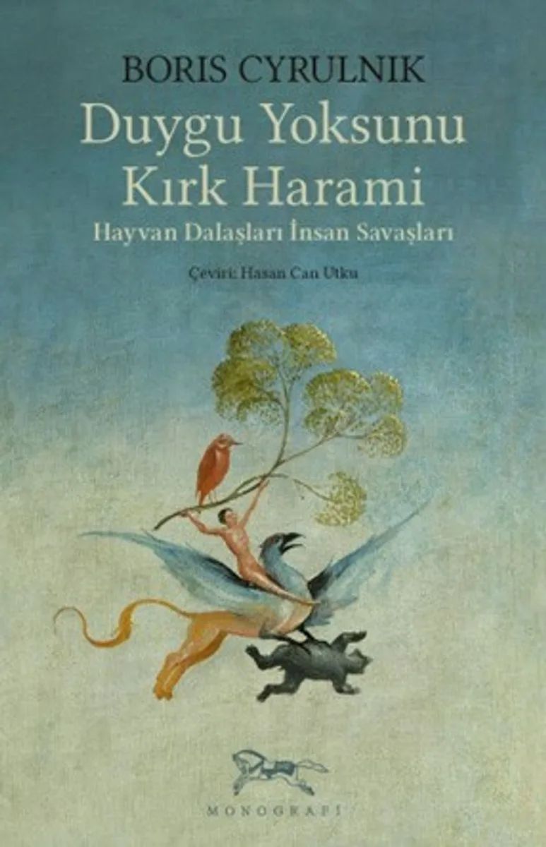 Duygu Yoksunu Kırk Harami Hayvan Dalaşları İnsan Savaşları