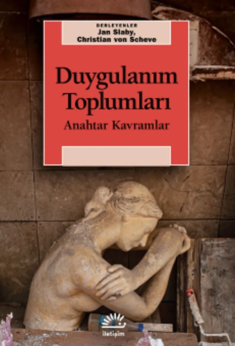Duygulanım Toplumları Anahtar Kavramlar
