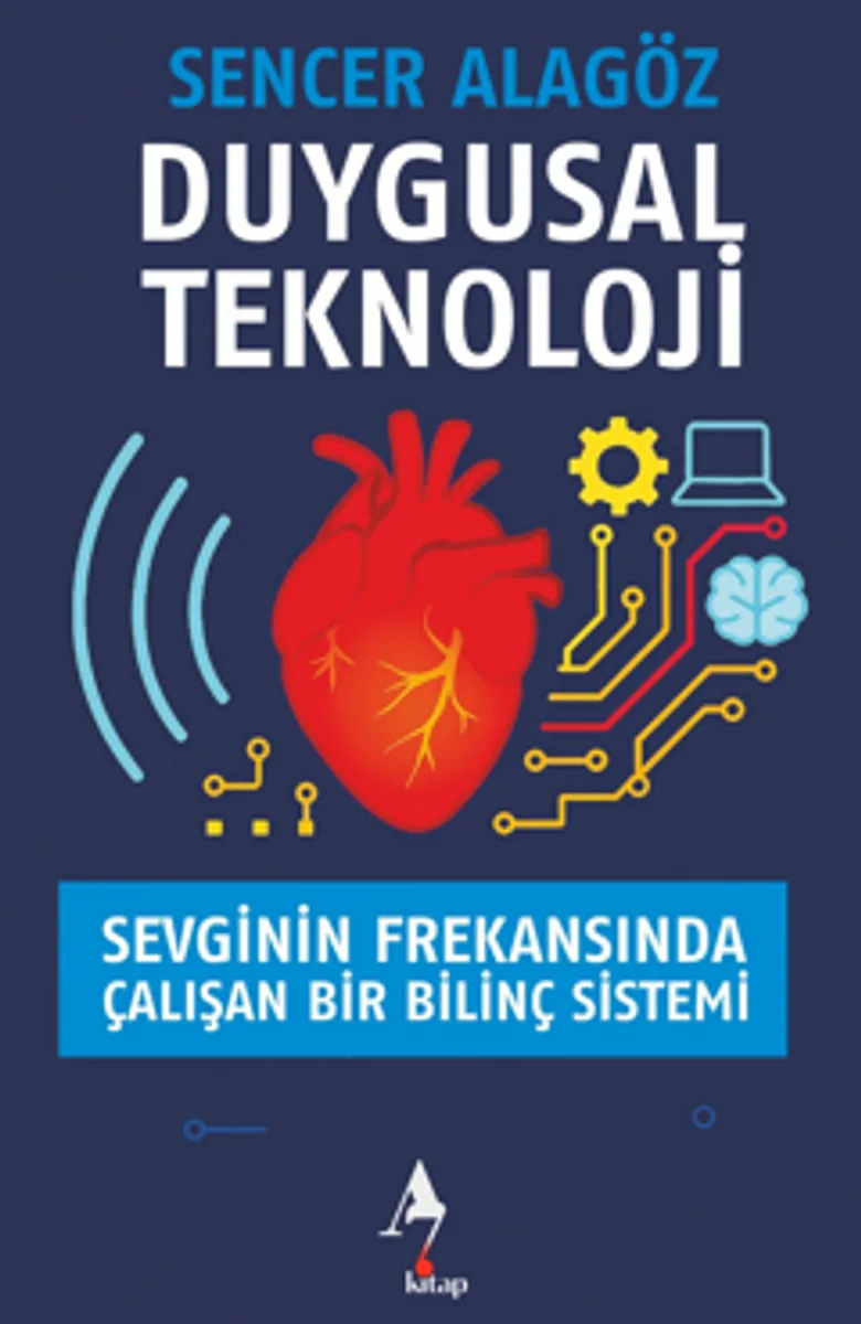 Duygusal Teknoloji Sevginin Frekansında Çalışan Bir Bilinç Sistemi