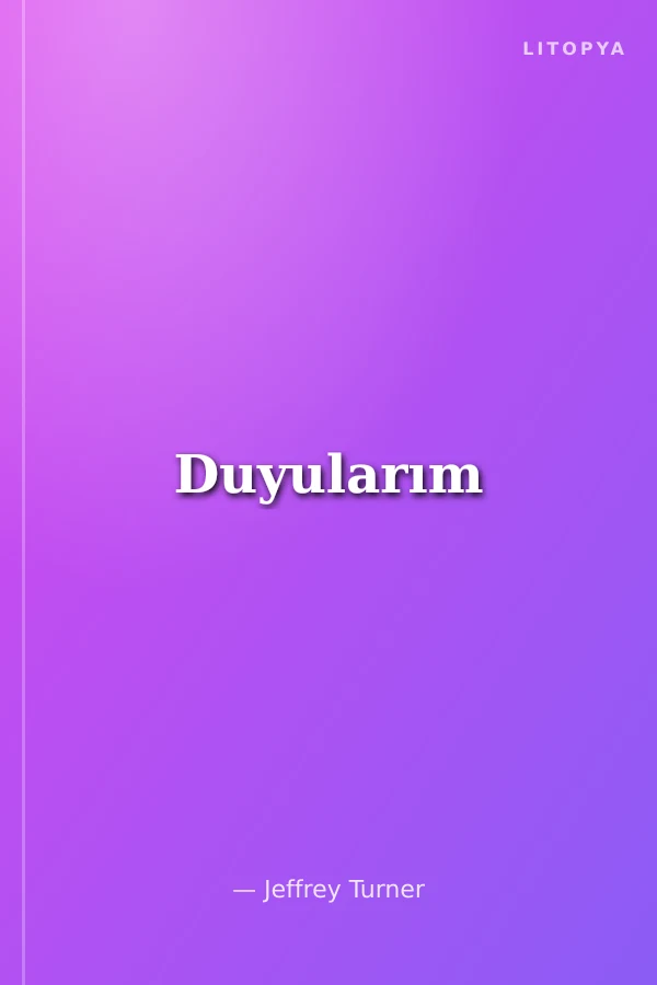 Duyularım