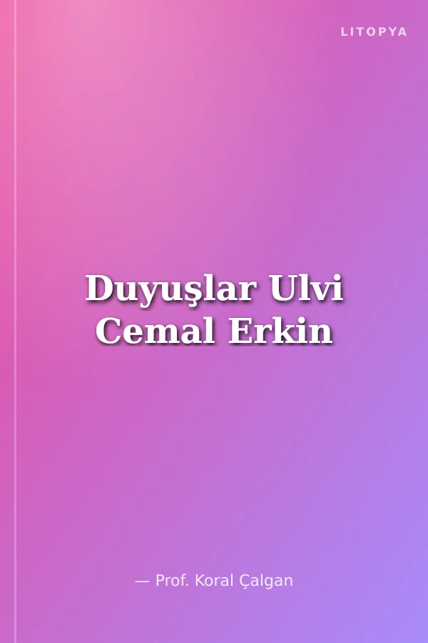 Duyuşlar Ulvi Cemal Erkin