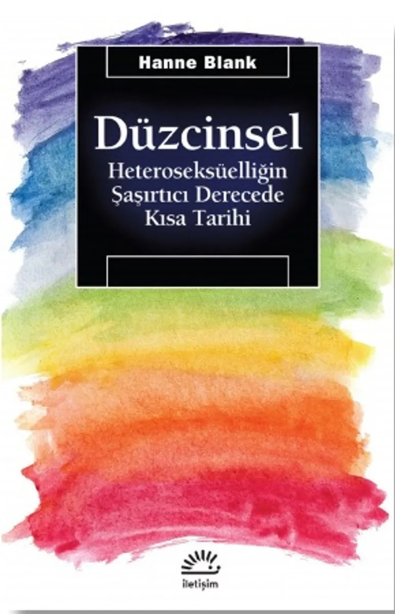 Düzcinsel Heteroseksüelliğin Şaşırtıcı Derecede Kısa Tarihi