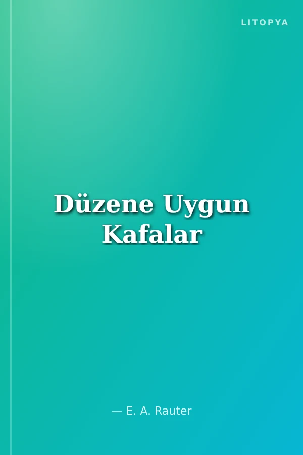 Düzene Uygun Kafalar