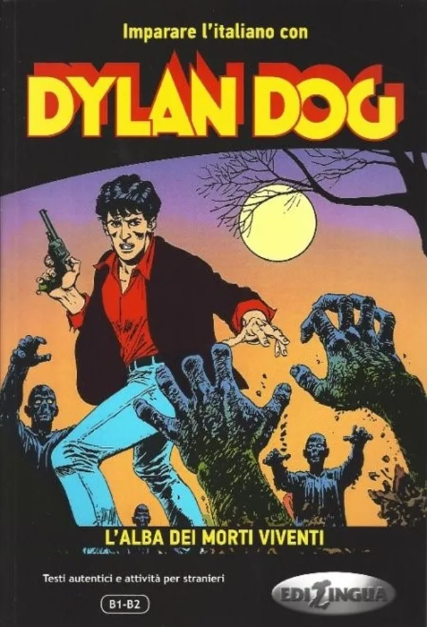 Dylan Dog - L'alba dei morti viventi (B1-B2)