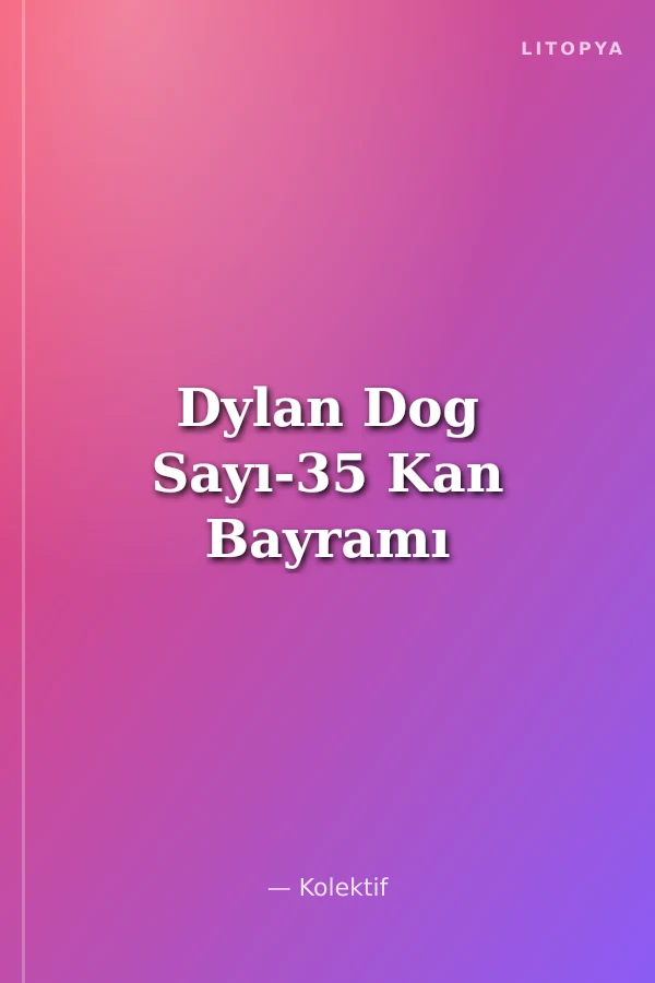 Dylan Dog Sayı-35 Kan Bayramı