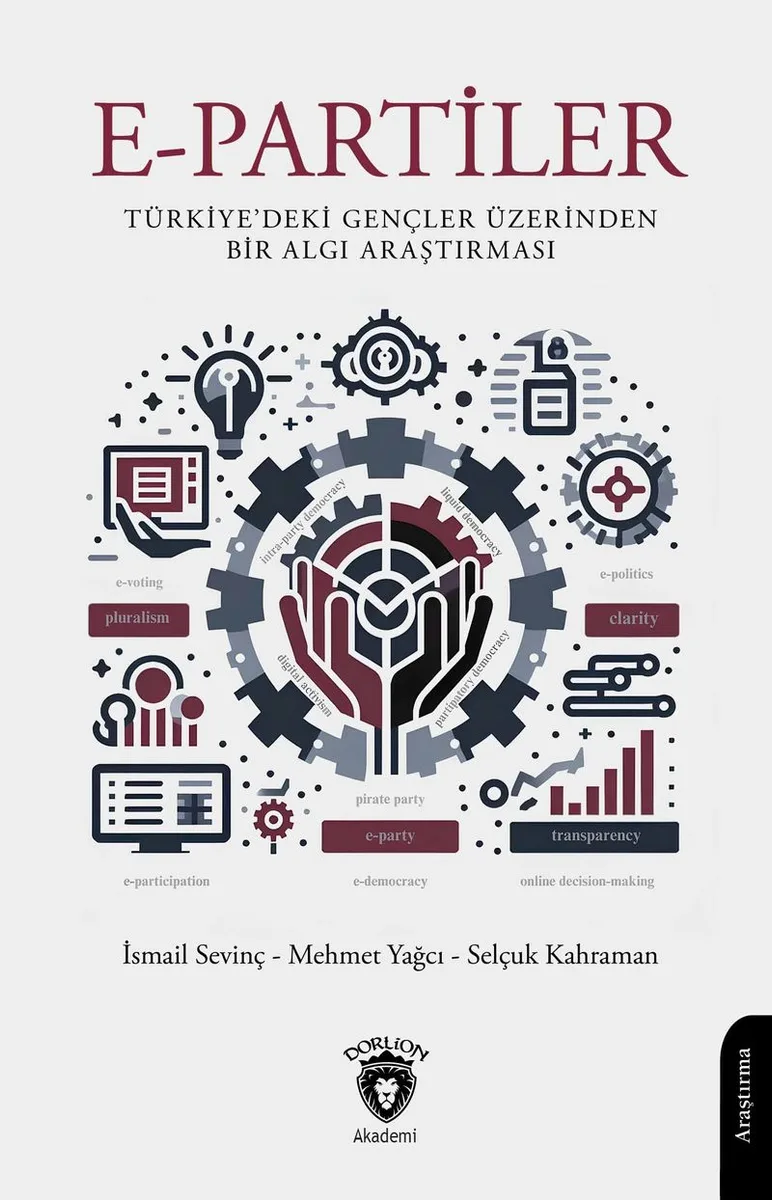 E-Partiler Türkiye'deki Gençler Üzerinden Bir Algı Araştırması
