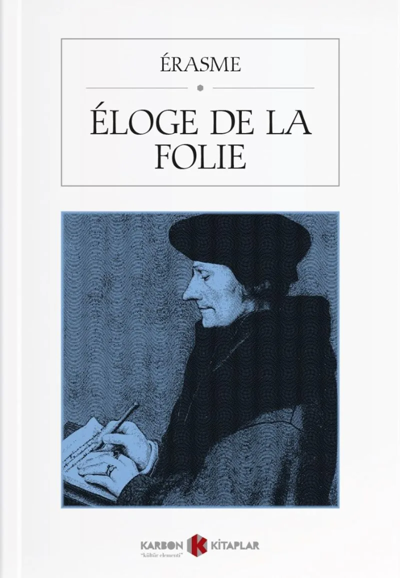 &Eacute;loge De La Folie