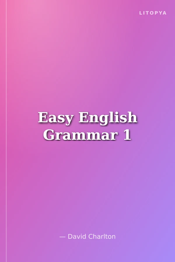 Easy English Grammar 1