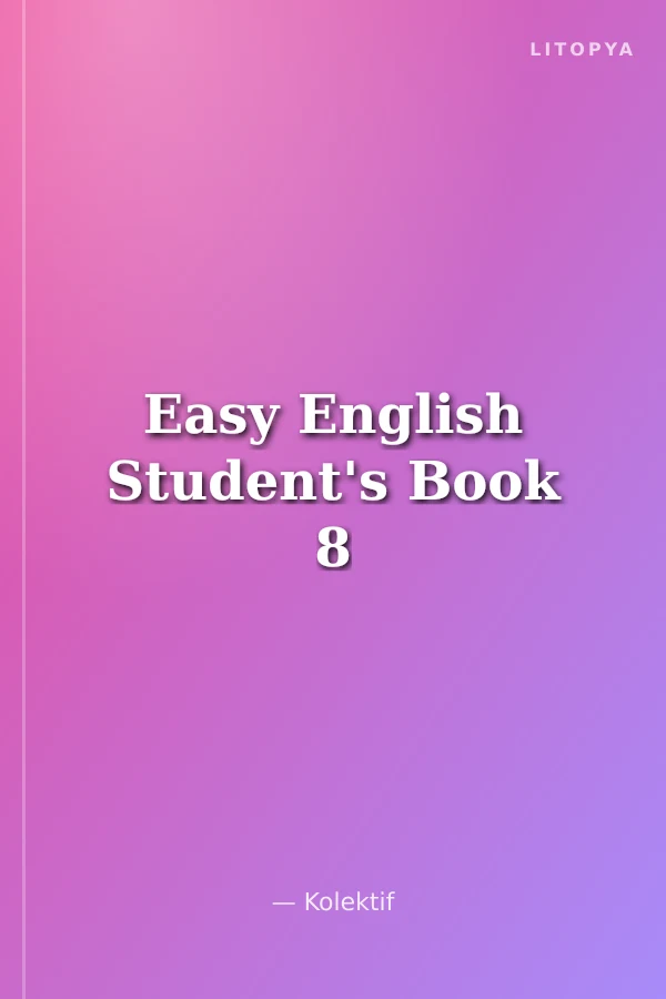 Easy English Student's Book 8