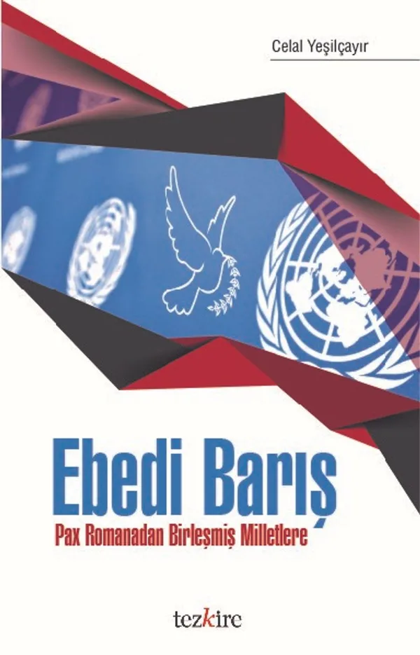 Ebedi Barış Pax Promanadan Birleşmiş Milletlere