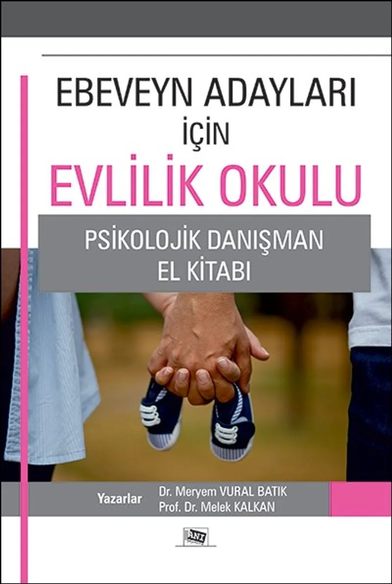 Ebeveyn Adayları İçin Evlilik Okulu Psikolojik Danışman El Kitabı