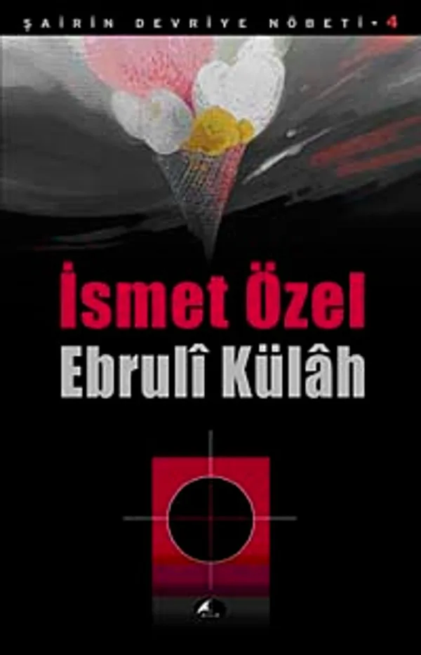 Ebruli Külah / Şairin Devriye Nöbeti-4