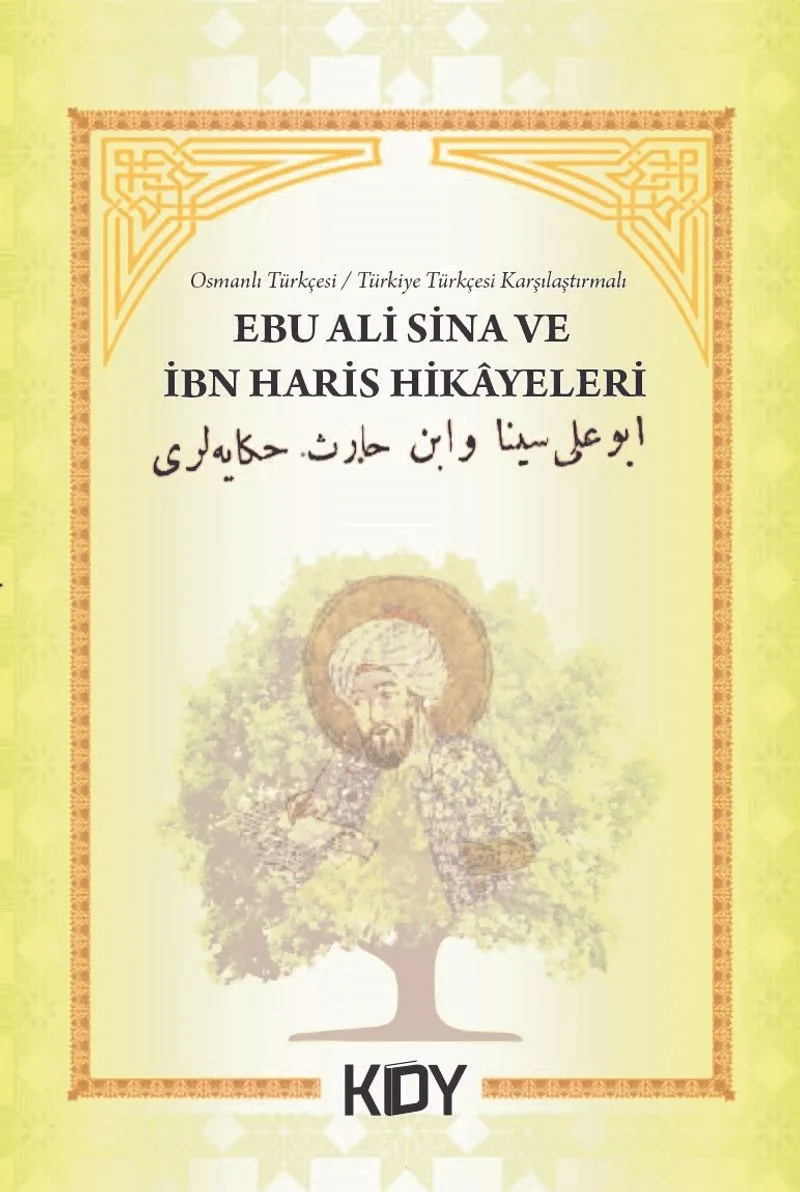 Ebu Ali Sina ve İbn Haris Hikayeleri