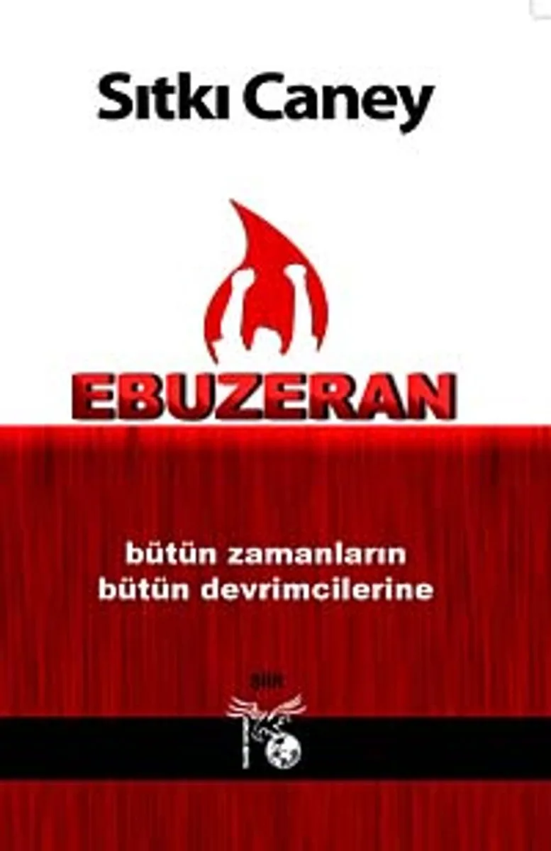 Ebuzeran Bütün Zamanların Bütün Devrimcilerine